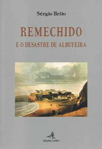 Remechido - e o Desastre de Albufeira