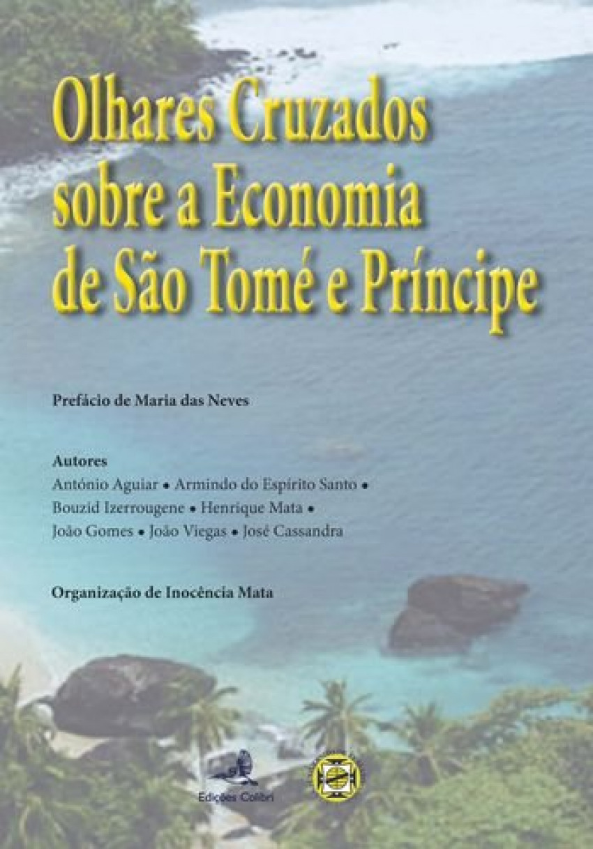 Olhares Cruzados sobre a Economia de São Tomé e Pr¡ncipe