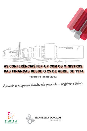 As conferências FEP com os ministros das finanças desde o 25 de Abril de 1974