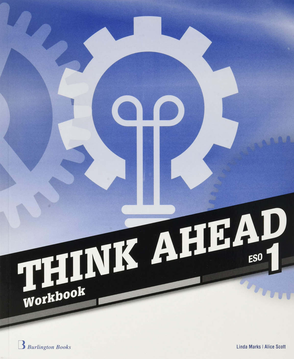  THINK AHEAD 1ºESO WORKBOOK 