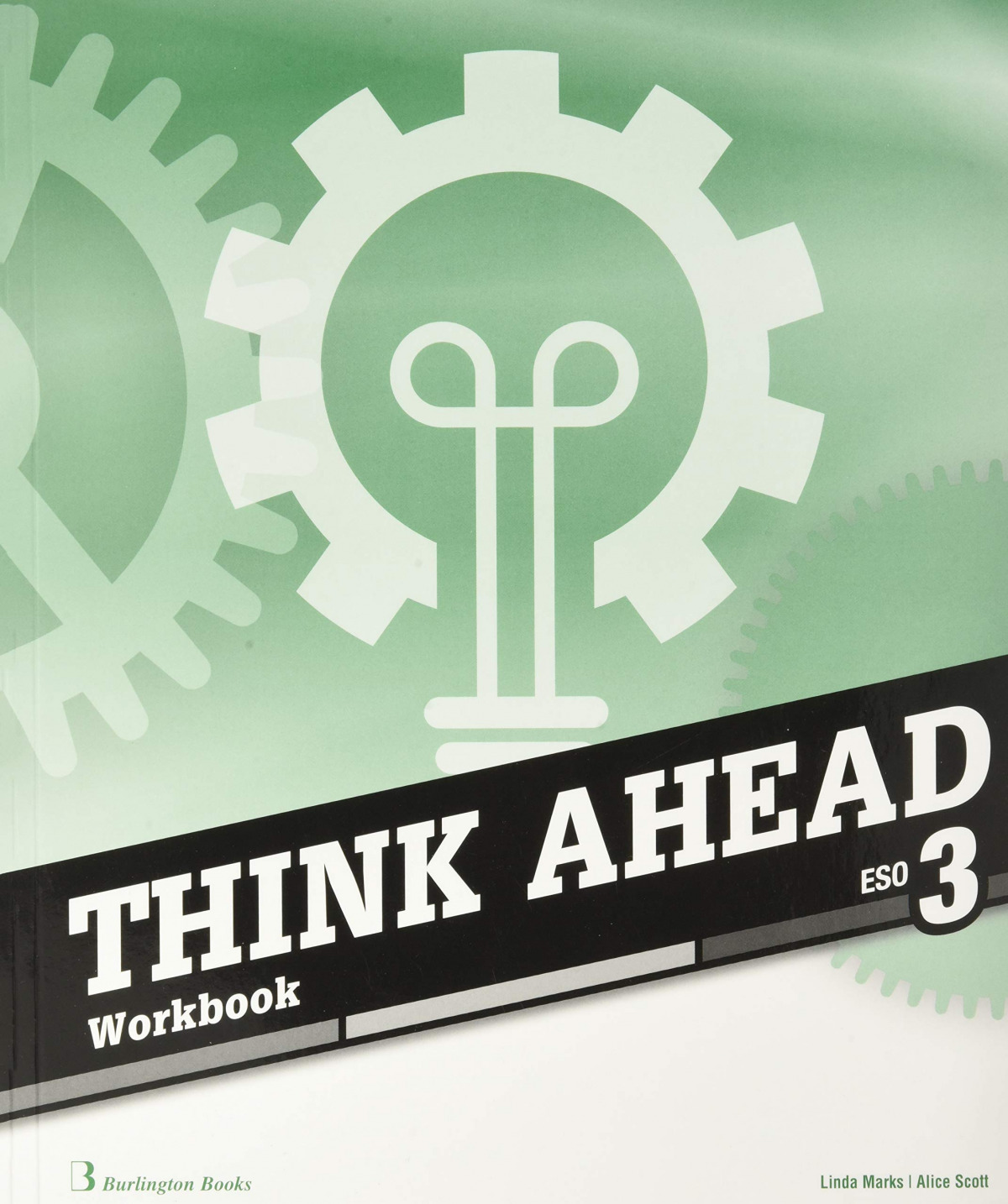 THINK AHEAD 3ºESO WORKBOOK