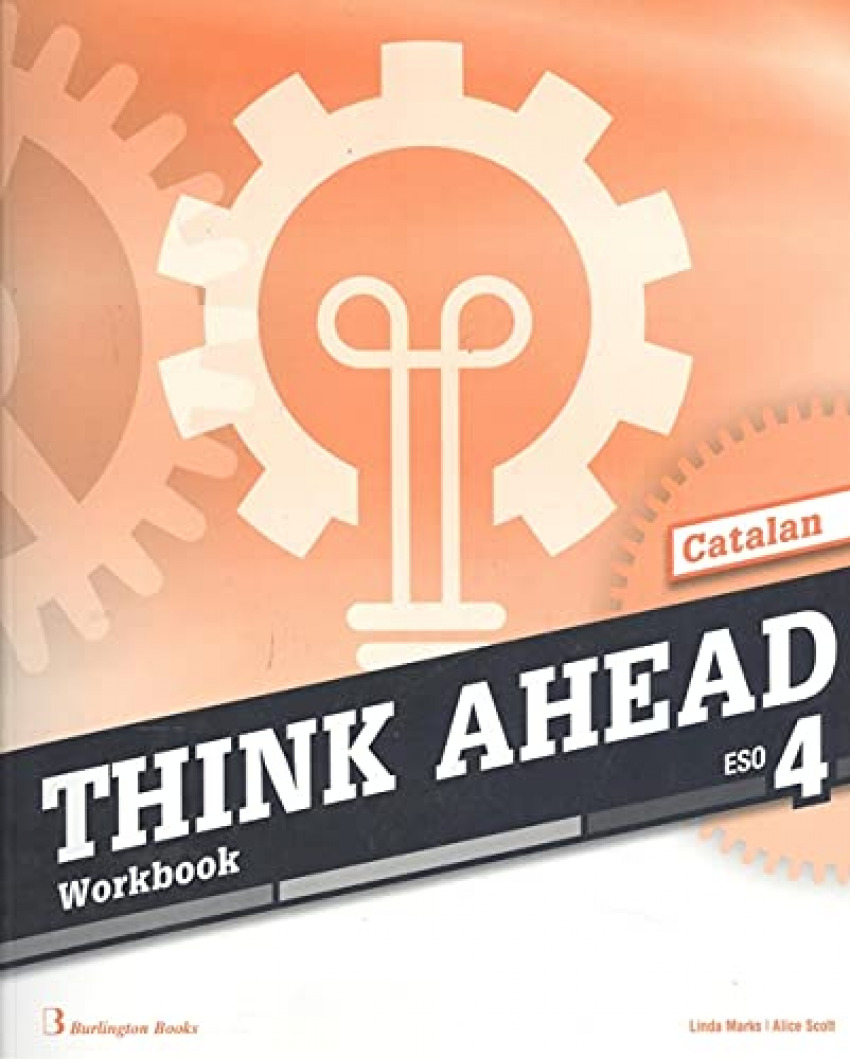  THINK AHEAD 4ºESO. WORKBOOK CATALUÑA 2019 