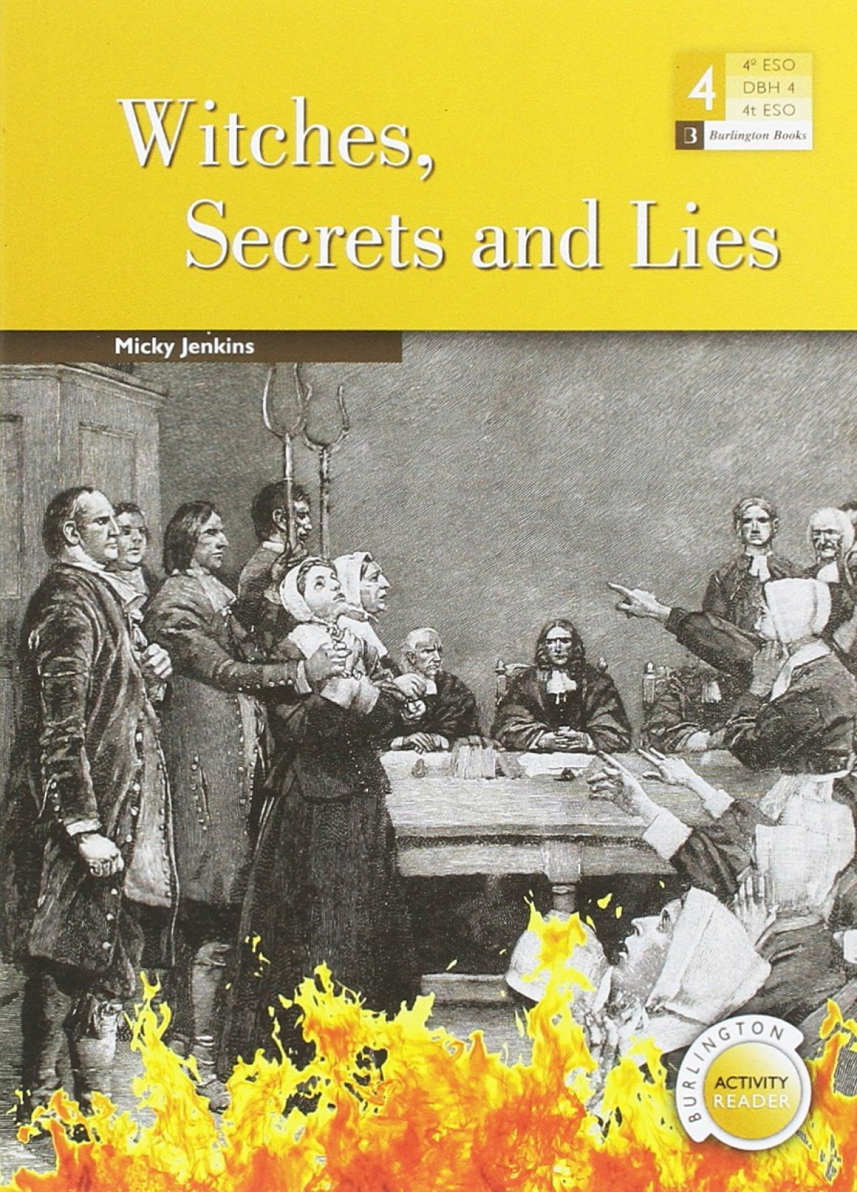  WITCHES SECRETS AND LIES 4º ESO BURLINGTON ACTIVITY READERS 