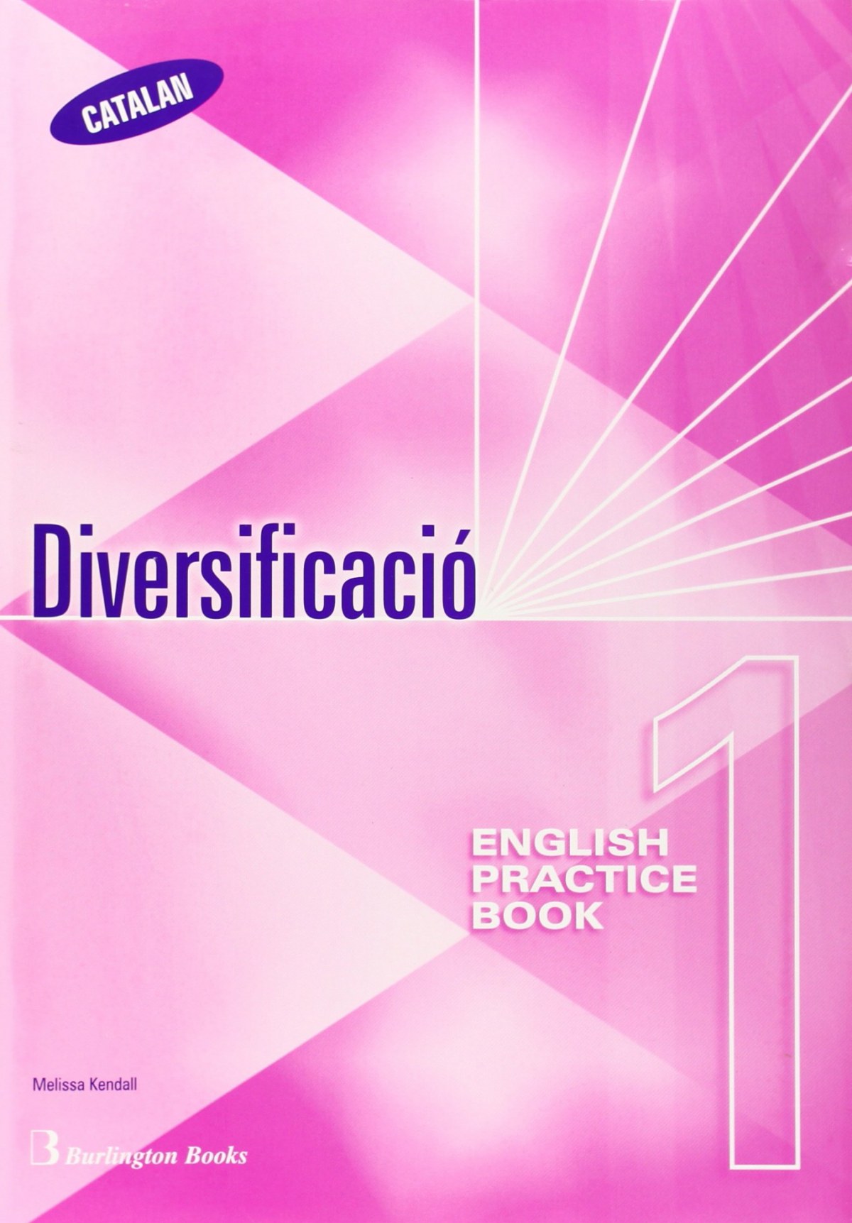 (CAT).ENGLISH PRACTICE 1.(STUDENT'S BOOK)(DIVERSIFICACION)