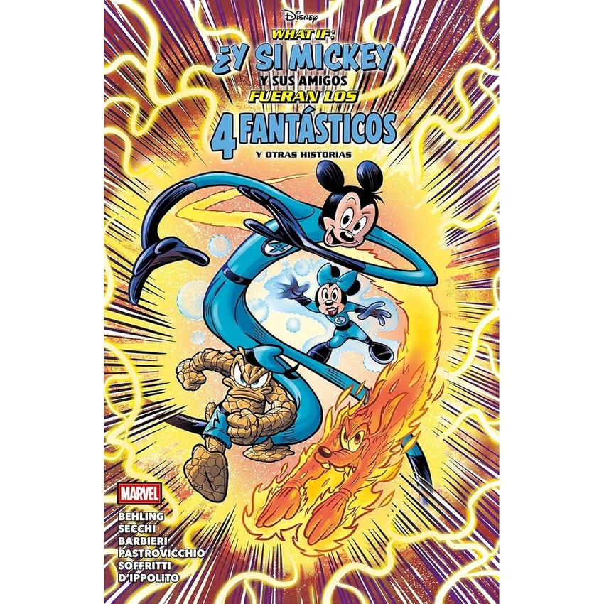  WAHT IF.¿Y SI MICKEY Y SUS AMIGOS FUERAN LOS 4 FANTÁSTICOS? 