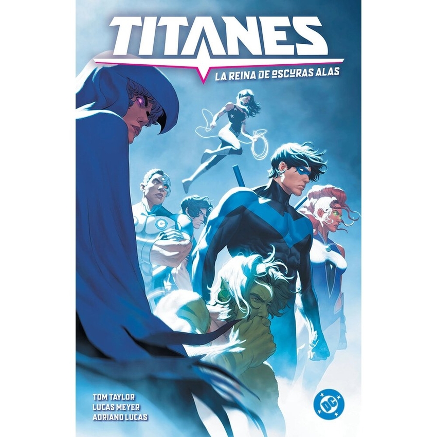  TITANES 3, LA REINA DE OSCURAS- AMANECER DE DC 