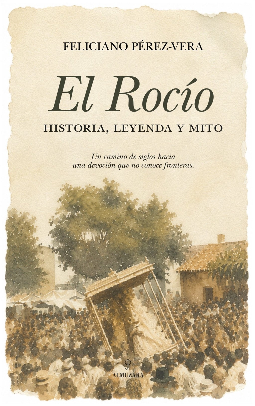  ROCIO, HISTORIA, LEYENDA Y MITO, EL 