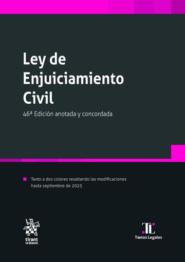  Ley de Enjuiciamiento Civil 46ª Edición anotada y concordada 