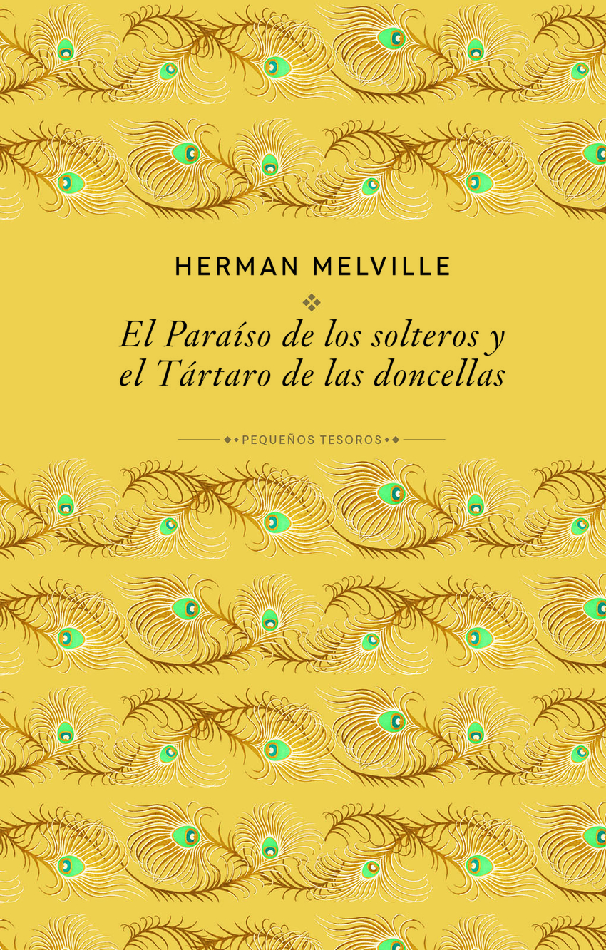  El paraíso de los solteros y el Tártaro de las doncellas 