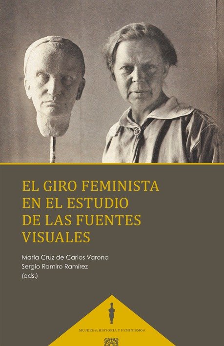  GIRO FEMINISTA EN EL ESTUDIO DE LAS FUENTES VISUALES 