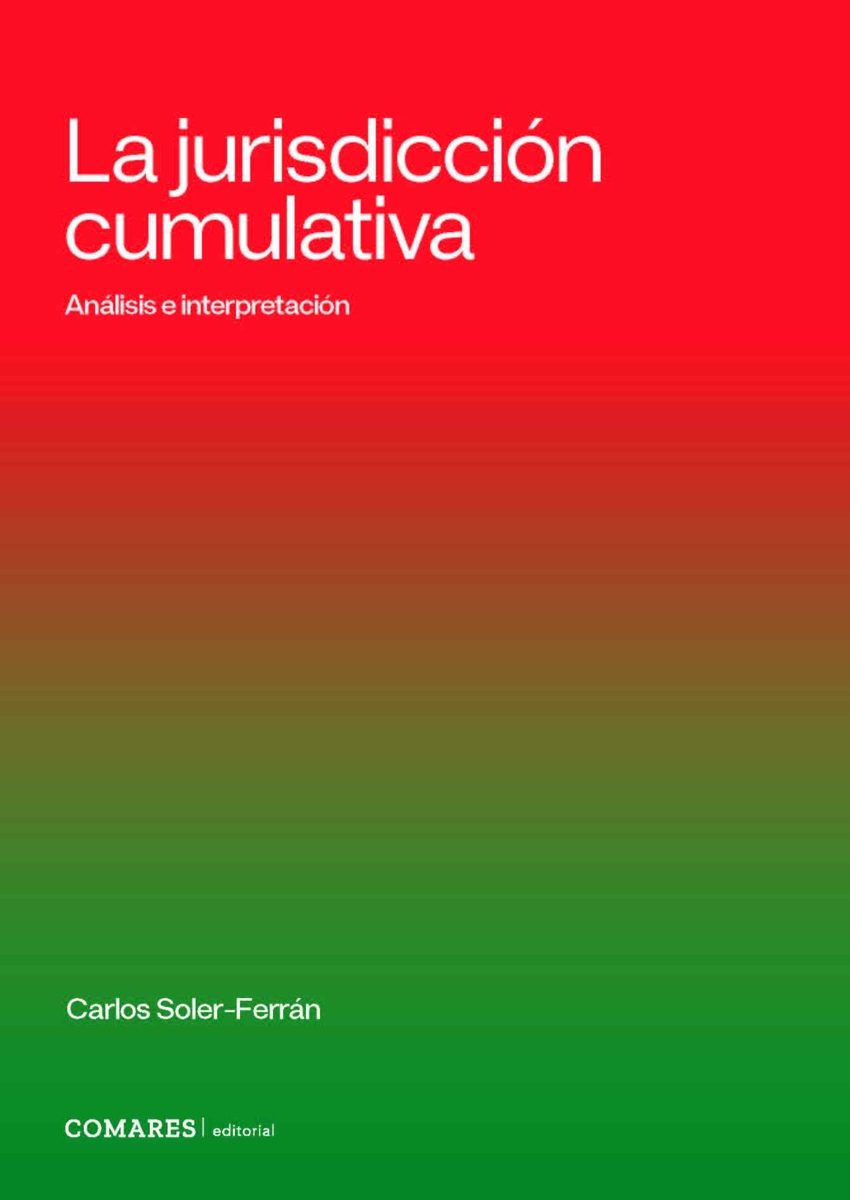 La jurisdicción cumulativa
