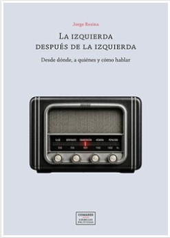  LA IZQUIERDA DESPUÉS DE LA IZQUIERDA 