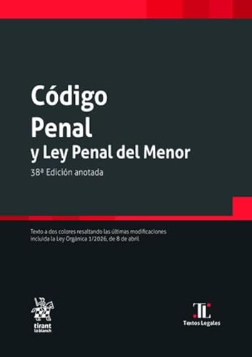  Código Penal y Ley Penal del Menor 38ª Edición 