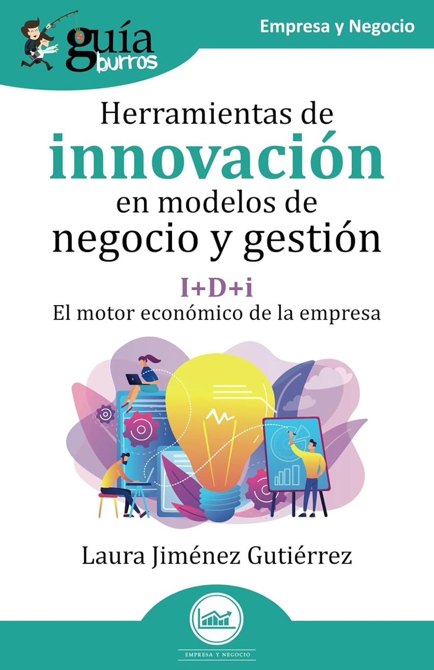  GuíaBurros: Herramientas de innovación en modelos de negocio y gestión 