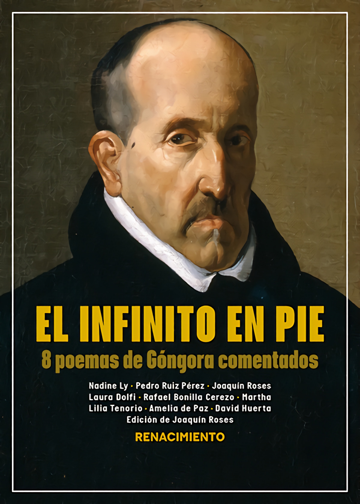 El infinito en pie: 8 poemas de Góngora comentados