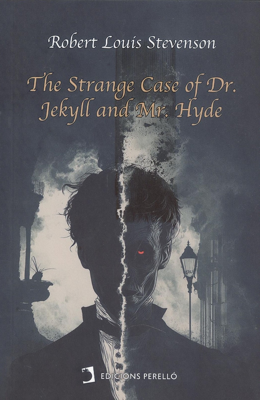 THE STRANGE CASE OF DR. JEKYLL AND MR. HYDE