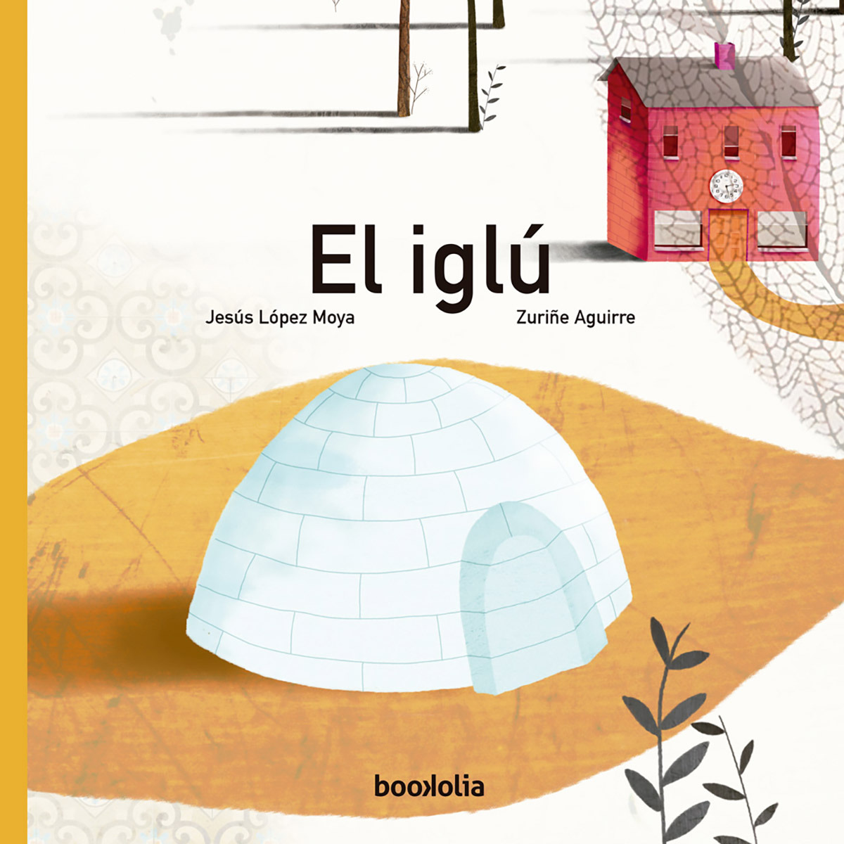  El iglú 