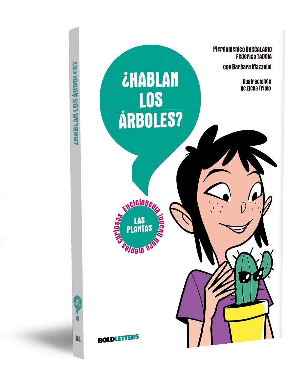 ¿HABLAN LOS ARBOLES? 