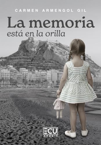  La memoria está en la orilla 