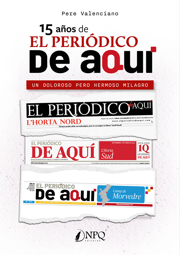  15 AÑOS DEL PERIÓDICO DE AQUÍ 