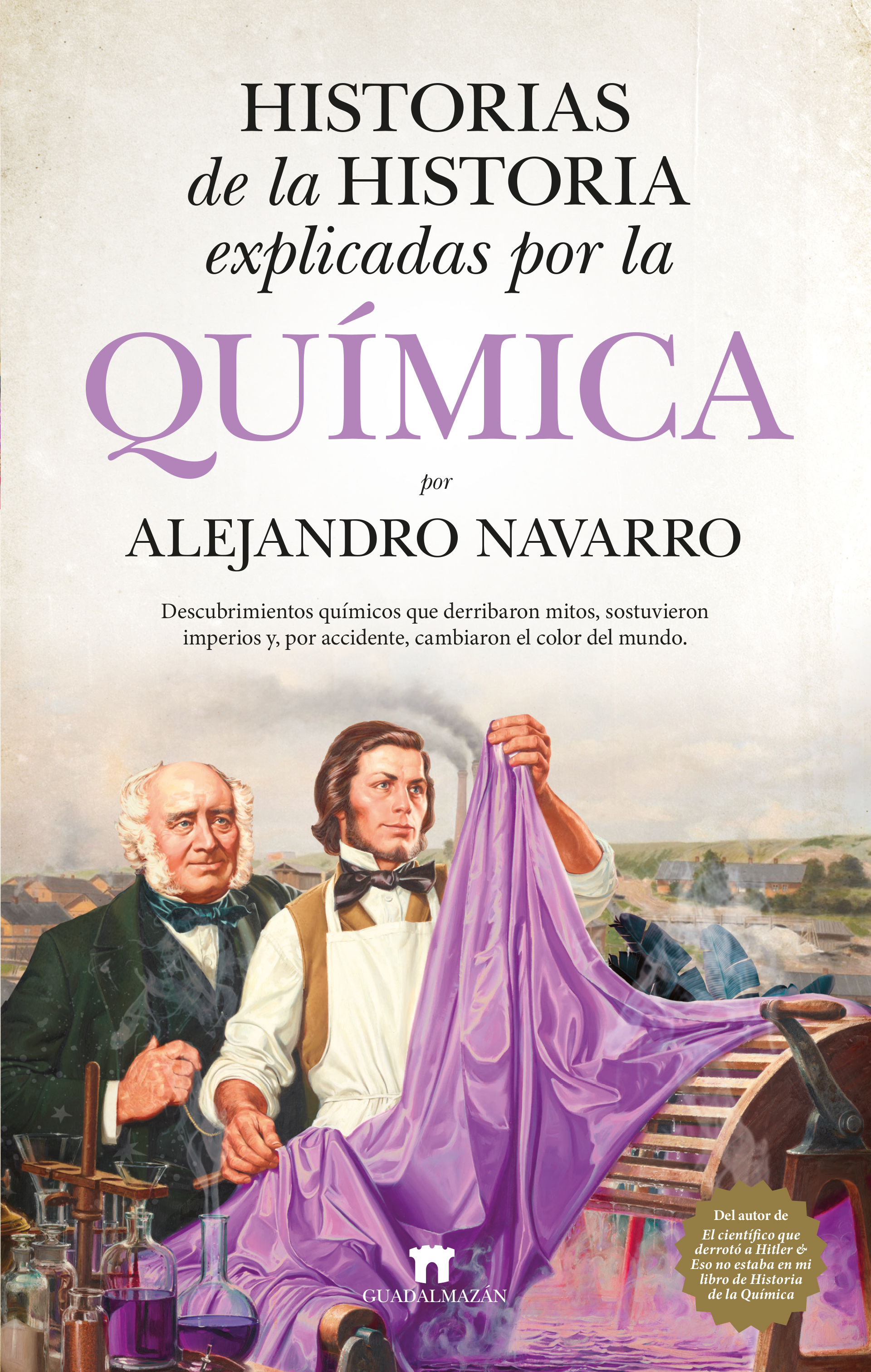  Historias de la historia explicadas por la química 