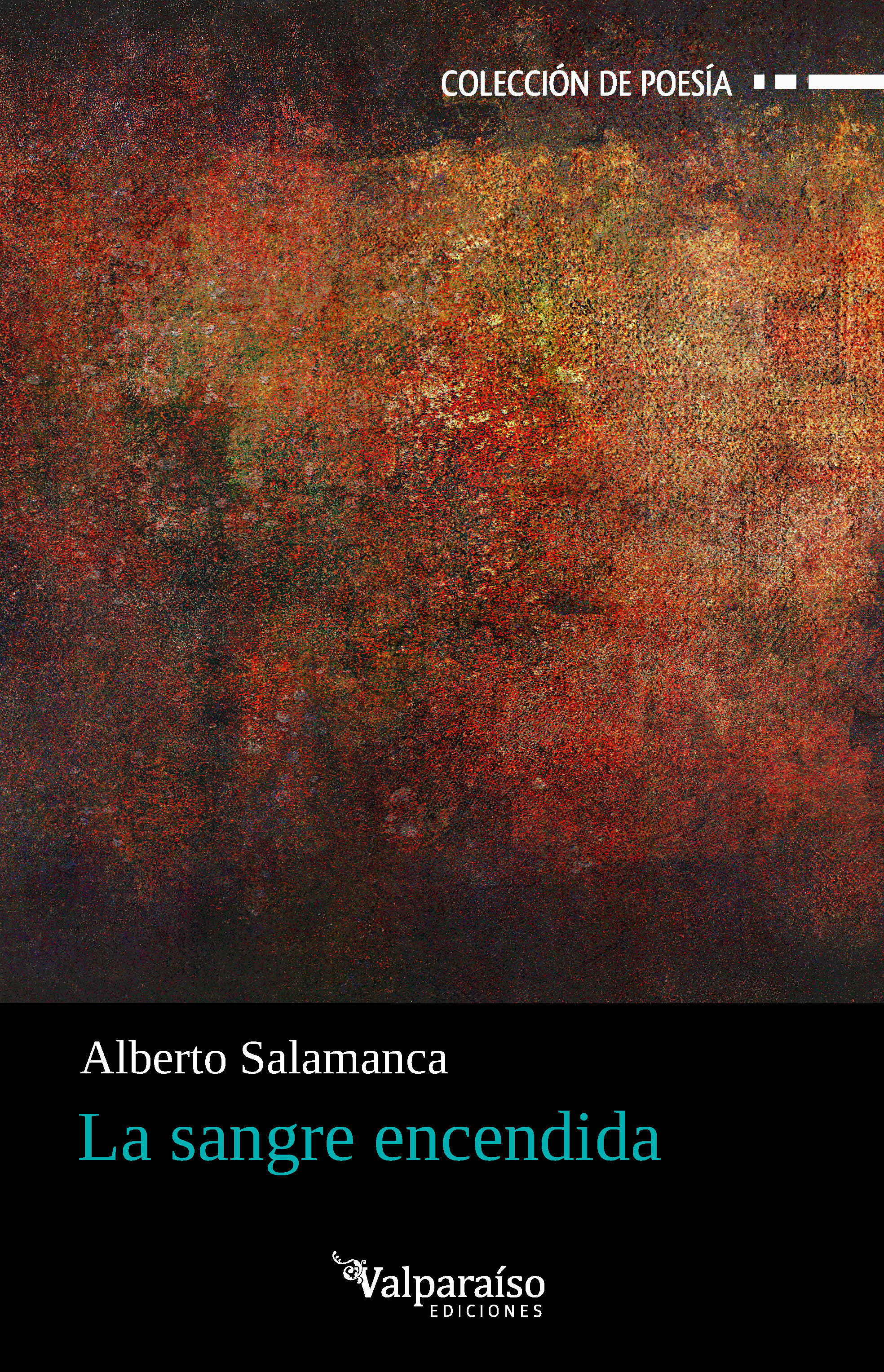  La sangre encendida 