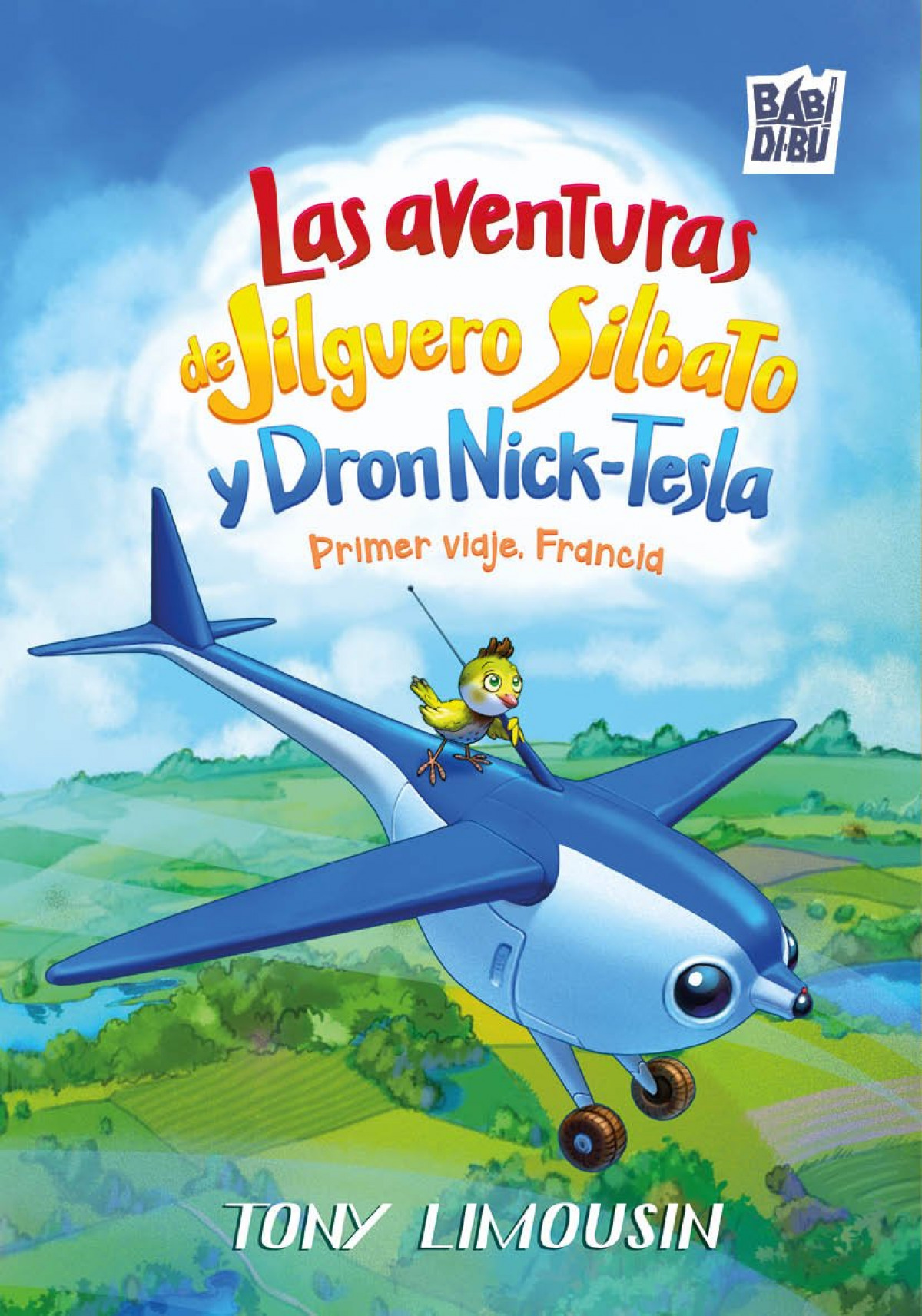  Las aventuras de Jilguero Silbato y Dron Nick-Tesla 
