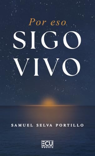 Por eso sigo vivo