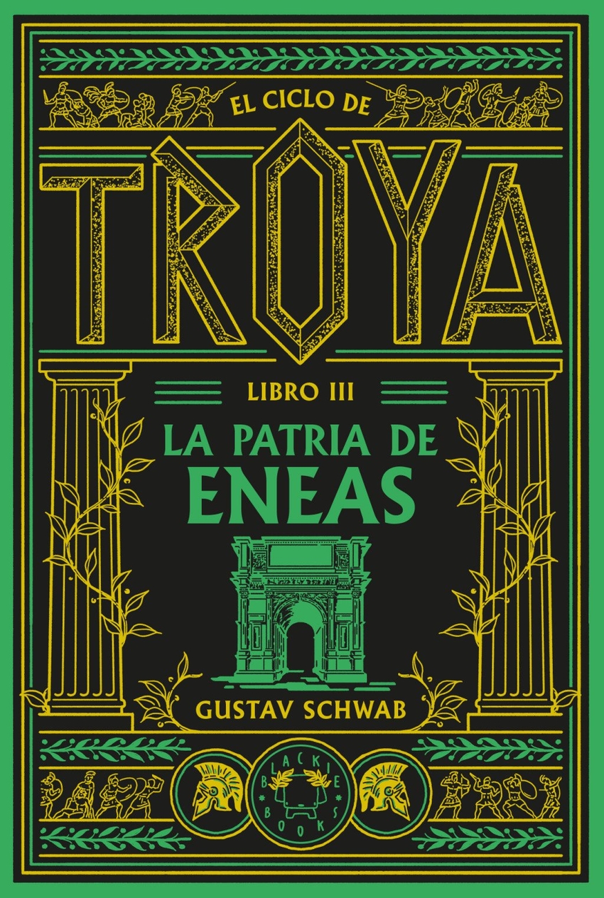  CICLO DE TROYA, EL. LIBRO 3: LA PATRIA DE ENEAS 