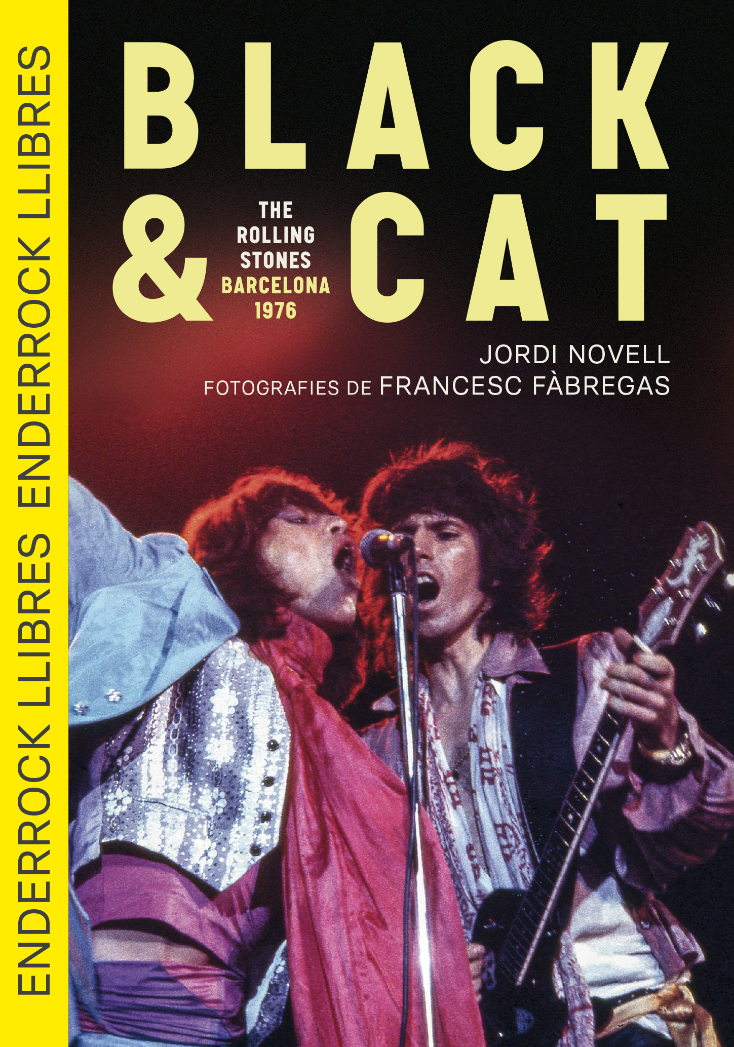  Black  Cat. The Rolling Stones · Barcelona · 1976 