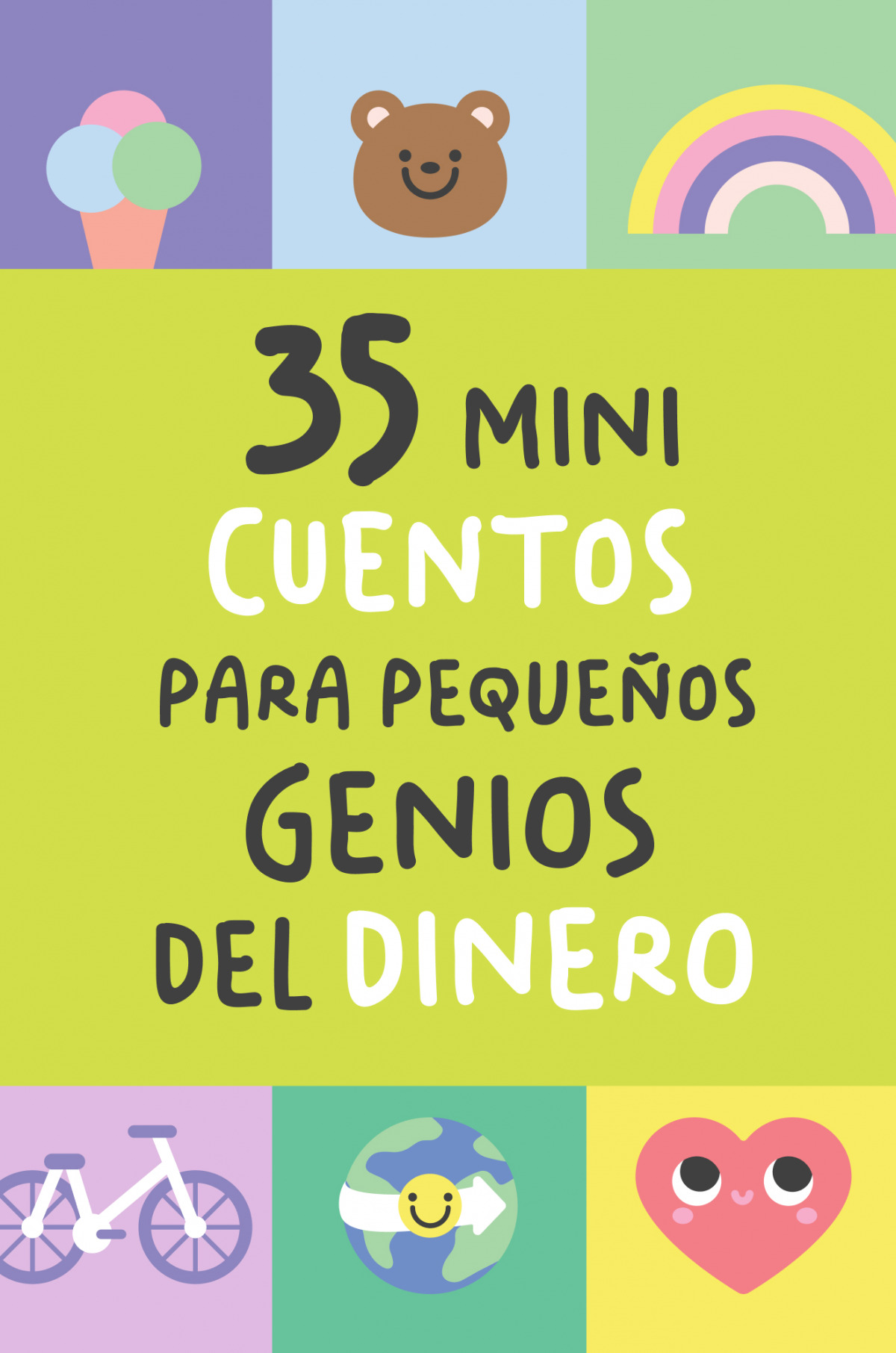  35 Mini cuentos para pequeños genios del dinero 