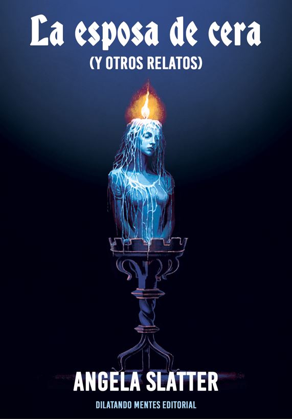  La esposa de cera (y otros relatos) 