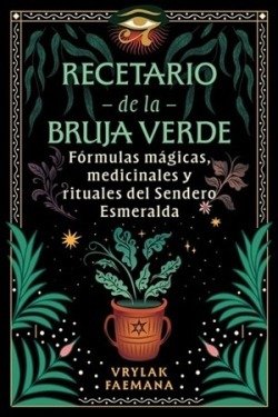  RECETARIO DE LA BRUJA VERDE 