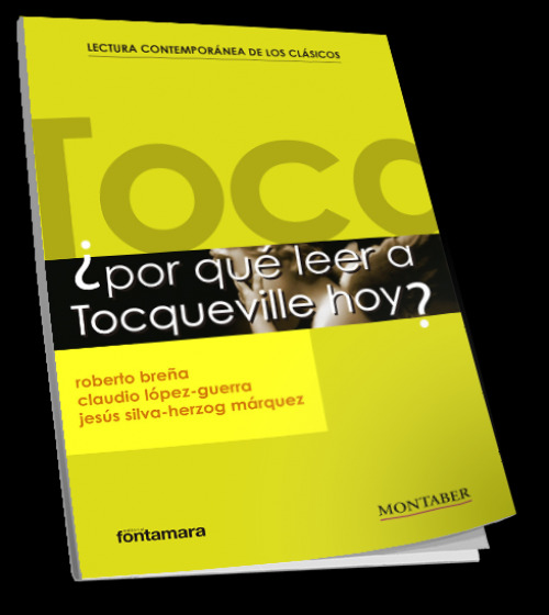 ¿Por qué leer a Tocqueville hoy?