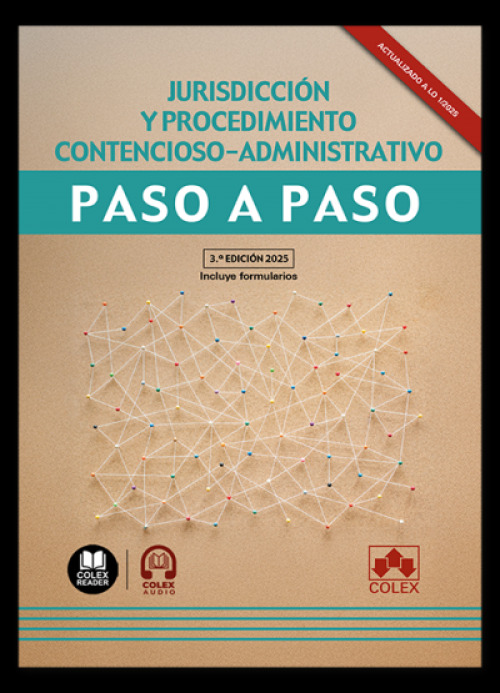 Jurisdicción y procedimiento contencioso-administrativo. Paso a paso