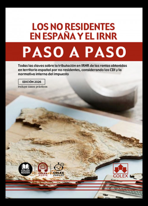  Los no residentes en España y el IRNR. Paso a paso 