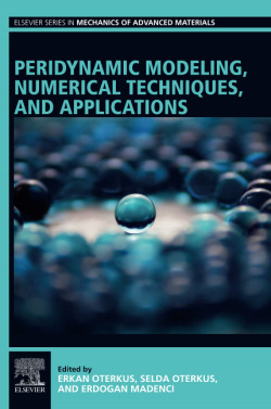 PERIDYNAMIC MODELING, NUMERICAL TECHNIQUES APPLICATIONS