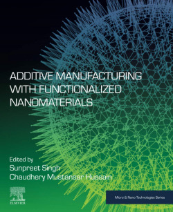 ADDITIVE MANUFACTURING WITH FUNCIONALIZED NANOMATERIALS