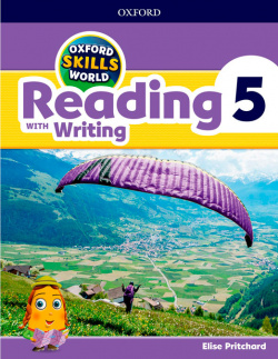 OXFORD SKILLS WORLD 5. READING AND WRITING