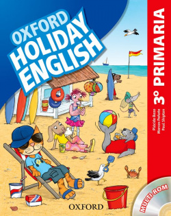 Holiday English 3º Primaria: Pack Spanish 3rd Edition