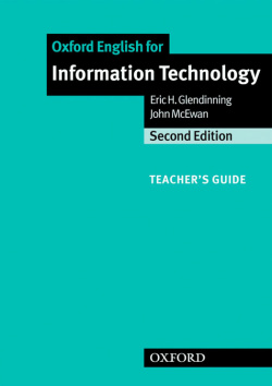 Oxford English for Information Technology: Teachers Guide