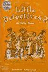 ANT/LITTLE DETECTIVES 2.ACTIVITY (6ºPRIMARIA) *HEIN