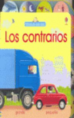 Contrarios, los - dime lo que ves -