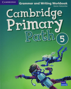 Cambridge Primary Path. Grammar and Writing. Workbook. Level 5