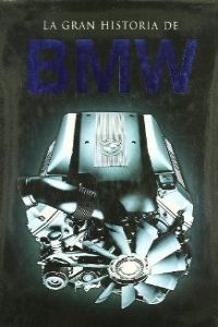 La gran historia de bmw