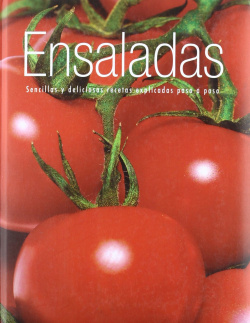 Ensaladas. sencillas y deliciosas recetas paso a p