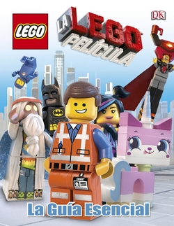Lego la pelicula guia esencial