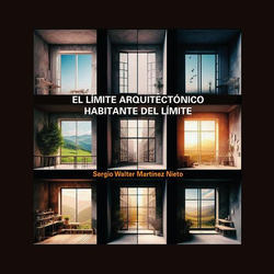 EL LÍMITE ARQUITECTÓNICO. HABITANTE DEL LÍMITE