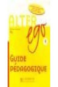 (07).ALTER EGO 1.(GUIDE PEDAGOGIQUE).PROFESOR