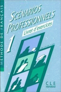 SCENARIOS PROFESSIONNELS.1 EXERCISES